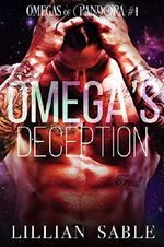 Omega's Deception (Omegas of Pandora Book 1) (English Edition) Cover des Buches Omega's Deception (Omegas of Pandora Book 1) (English Edition) (ISBN: B07KF2FXJ9)