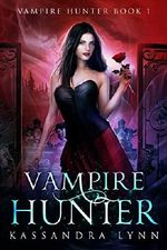 Vampire Hunter (English Edition) Cover des Buches Vampire Hunter (English Edition) (ISBN: B07KND6PJB)