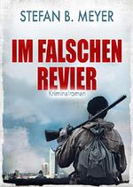 Im falschen Revier Cover des Buches Im falschen Revier (ISBN: B07KPCND96)