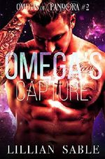 Omega's Capture (Omegas of Pandora Book 2) (English Edition) Cover des Buches Omega's Capture (Omegas of Pandora Book 2) (English Edition) (ISBN: B07KRSHMFX)