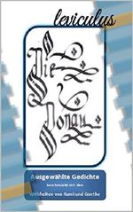 Die Donau - Ausgewählte Gedichte: beschmückt mit den Weisheiten von Rumi und Goethe (Band 1) Cover des Buches Die Donau - Ausgewählte Gedichte: beschmückt mit den Weisheiten von Rumi und Goethe (Band 1) (ISBN: B07L6187LQ)