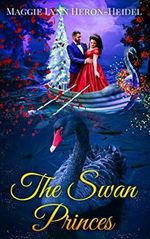 The Swan Princes: A Christmas Tail: A Retelling of the Swan Lake Fairy Tale (The Shifter Fable Fairy Tales) (English Edition) Cover des Buches The Swan Princes: A Christmas Tail: A Retelling of the Swan Lake Fairy Tale (The Shifter Fable Fairy Tales) (English Edition) (ISBN: B07L6RFXGK)