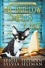 Mr Bigelow Smells a Rat (A Curious Cat Mystery Book 1) (English Edition) Cover des Buches Mr Bigelow Smells a Rat (A Curious Cat Mystery Book 1) (English Edition) (ISBN: B07L6T1Z8L)