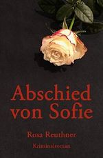 Abschied von Sofie Cover des Buches Abschied von Sofie (ISBN: B07L7SD4XM)