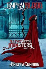 Gypsy Blood (All The Pretty Monsters Book 1) (English Edition) Cover des Buches Gypsy Blood (All The Pretty Monsters Book 1) (English Edition) (ISBN: B07LDB483C)
