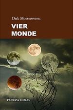 Vier Monde Cover des Buches Vier Monde (ISBN: B07M7WZZBR)
