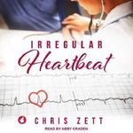 Irregular Heartbeat Cover des Buches Irregular Heartbeat (ISBN: B07MCMBPPB)