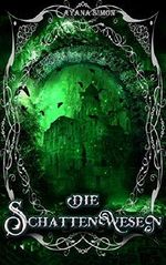 Die Schattenwesen (Amar-Reihe 2) Cover des Buches Die Schattenwesen (Amar-Reihe 2) (ISBN: B07MFHJ78J)