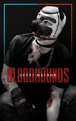 BLOODHOUNDS Cover des Buches BLOODHOUNDS (ISBN: B07MK93DWS)