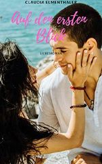 Auf den ersten Blick Cover des Buches Auf den ersten Blick (ISBN: B07MKH48BW)