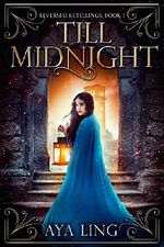 Till Midnight (Reversed Retellings Book 1) (English Edition) Cover des Buches Till Midnight (Reversed Retellings Book 1) (English Edition) (ISBN: B07MMWHSDC)