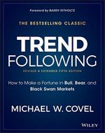 Trend Following: How to Make a Fortune in Bull, Bear, and Black Swan Markets (Wiley Trading Book 5) (English Edition) Cover des Buches Trend Following: How to Make a Fortune in Bull, Bear, and Black Swan Markets (Wiley Trading Book 5) (English Edition) (ISBN: B07MMZGD2S)
