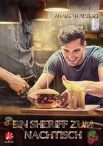 Ein Sheriff zum Nachtisch (Rainbow Cove 1) Cover des Buches Ein Sheriff zum Nachtisch (Rainbow Cove 1) (ISBN: B07MN2KPD3)