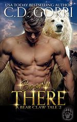 Bearly There: A Bear Claw Tale 2 (Bear Claw Tales) (English Edition) Cover des Buches Bearly There: A Bear Claw Tale 2 (Bear Claw Tales) (English Edition) (ISBN: B07MSJ9FDD)