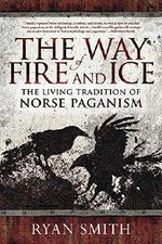The Way of Fire and Ice: The Living Tradition of Norse Paganism (English Edition) Cover des Buches The Way of Fire and Ice: The Living Tradition of Norse Paganism (English Edition) (ISBN: B07MY97G3Q)