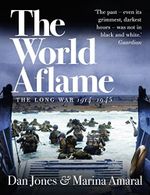 The World Aflame: The Long War, 1914-1945 (English Edition) Cover des Buches The World Aflame: The Long War, 1914-1945 (English Edition) (ISBN: B07N1VT386)