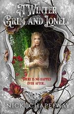 A Winter Grim and Lonely (Winter Cursed) (English Edition) Cover des Buches A Winter Grim and Lonely (Winter Cursed) (English Edition) (ISBN: B07N31Y3M1)