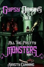 Gypsy Origins (All The Pretty Monsters Book 3) (English Edition) Cover des Buches Gypsy Origins (All The Pretty Monsters Book 3) (English Edition) (ISBN: B07N4F5R2S)