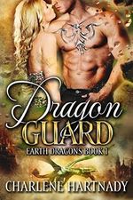 Dragon Guard (Earth Dragons Book 1) (English Edition) Cover des Buches Dragon Guard (Earth Dragons Book 1) (English Edition) (ISBN: B07N5GT4MH)