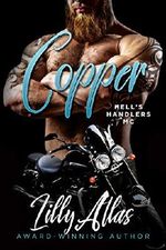 Copper (Hell's Handlers MC Book 4) (English Edition) Cover des Buches Copper (Hell's Handlers MC Book 4) (English Edition) (ISBN: B07N8WKVKM)