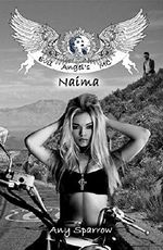 Evil Angel`s MC: Naima (Biker 1) Cover des Buches Evil Angel`s MC: Naima (Biker 1) (ISBN: B07N9MLWS5)