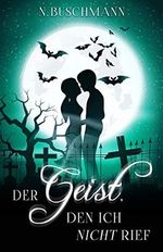 Der Geist, den ich nicht rief (Clan der Arati 3) Cover des Buches Der Geist, den ich nicht rief (Clan der Arati 3) (ISBN: B07NBHCBHL)
