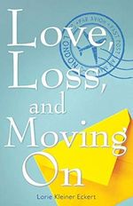 Love, Loss, and Moving On (English Edition) Cover des Buches Love, Loss, and Moving On (English Edition) (ISBN: B07NDHDZMS)