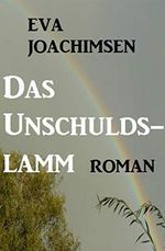 Das Unschuldslamm Cover des Buches Das Unschuldslamm (ISBN: B07NDM3PLS)