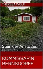 Kommissarin Bernsdorff: Stein des Anstoßes (Taunus-Krimi 2) Cover des Buches Kommissarin Bernsdorff: Stein des Anstoßes (Taunus-Krimi 2) (ISBN: B07NQNY55K)
