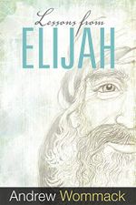 Lessons from Elijah (English Edition) Cover des Buches Lessons from Elijah (English Edition) (ISBN: B07NTJHGYY)