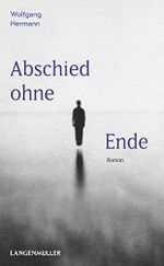 Abschied ohne Ende Cover des Buches Abschied ohne Ende (ISBN: B07NVJRFWV)