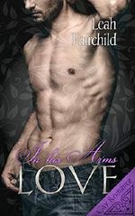 In his Arms - Love Cover des Buches In his Arms - Love (ISBN: B07NZ2DNF8)