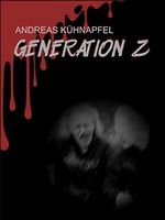 Generation Z Cover des Buches Generation Z (ISBN: B07P321LRY)