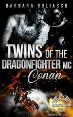 Twins of the Dragonfighter MC: Conan (Dragonfighter MC Series 2) Cover des Buches Twins of the Dragonfighter MC: Conan (Dragonfighter MC Series 2) (ISBN: B07P5181DG)