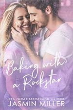 Baking With A Rockstar: A Single Parent Romance (Brooksville Series Book 1) (English Edition) Cover des Buches Baking With A Rockstar: A Single Parent Romance (Brooksville Series Book 1) (English Edition) (ISBN: B07P5HGDZG)