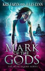 Mark of the Gods: Supernatural Suspense (Muse Island Series Book 1) (English Edition) Cover des Buches Mark of the Gods: Supernatural Suspense (Muse Island Series Book 1) (English Edition) (ISBN: B07P82T52D)