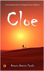Cloe: Una historia de la Trilogía de los Viajeros (Spanish Edition) Cover des Buches Cloe: Una historia de la Trilogía de los Viajeros (Spanish Edition) (ISBN: B07P8BVSF4)