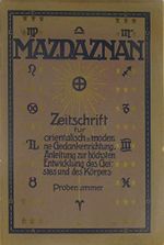 Mazdaznan. Zeitschrift für Zarathustrische Heilweise und Philosophie (Probe-Nummer) Cover des Buches Mazdaznan. Zeitschrift für Zarathustrische Heilweise und Philosophie (Probe-Nummer) (ISBN: B07P8LXXR1)