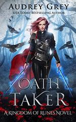 Oath Taker: Kingdom of Runes Book 1 (English Edition) Cover des Buches Oath Taker: Kingdom of Runes Book 1 (English Edition) (ISBN: B07PB4YMLB)