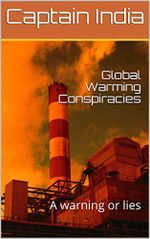 Global Warming Conspiracies: A warning or lies (English Edition) Cover des Buches Global Warming Conspiracies: A warning or lies (English Edition) (ISBN: B07PBK8GJ3)