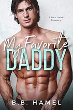 My Favorite Daddy: A Dark Daddy Romance (Dark Daddies Book 6) (English Edition) Cover des Buches My Favorite Daddy: A Dark Daddy Romance (Dark Daddies Book 6) (English Edition) (ISBN: B07PFL75JQ)