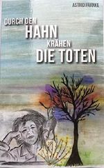 Durch den Hahn krähen die Toten Cover des Buches Durch den Hahn krähen die Toten (ISBN: B07PLHXK48)