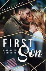 First Son: Unerwartete Begegnung Cover des Buches First Son: Unerwartete Begegnung (ISBN: B07PPH6BTC)