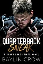 Quarterback Sneak (Sugar Land Saints Book 1) (English Edition) Cover des Buches Quarterback Sneak (Sugar Land Saints Book 1) (English Edition) (ISBN: B07PQHJC7Y)