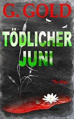 Tödlicher Juni (Manzini - Marnaud 2) Cover des Buches Tödlicher Juni (Manzini - Marnaud 2) (ISBN: B07PR94BGR)