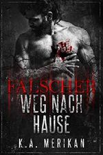 Falscher Weg nach Hause (gay romance) Cover des Buches Falscher Weg nach Hause (gay romance) (ISBN: B07PX3VCCM)