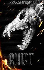 Shift (Flesh and Bone Book 3) (English Edition) Cover des Buches Shift (Flesh and Bone Book 3) (English Edition) (ISBN: B07Q24TMB4)