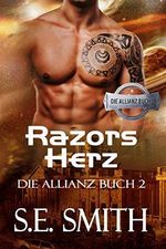Razors Herz: Die Allianz Buch 2 Cover des Buches Razors Herz: Die Allianz Buch 2 (ISBN: B07Q9JYM77)
