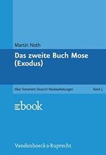 Das zweite Buch Mose (Exodus) (Das Alte Testament Deutsch (ATD) - Neubearbeitungen 5) Cover des Buches Das zweite Buch Mose (Exodus) (Das Alte Testament Deutsch (ATD) - Neubearbeitungen 5) (ISBN: B07QNCK5Q5)