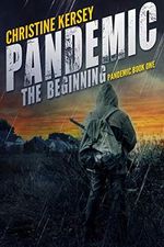 Pandemic: The Beginning (Pandemic Book One) (English Edition) Cover des Buches Pandemic: The Beginning (Pandemic Book One) (English Edition) (ISBN: B07QNMSD5P)